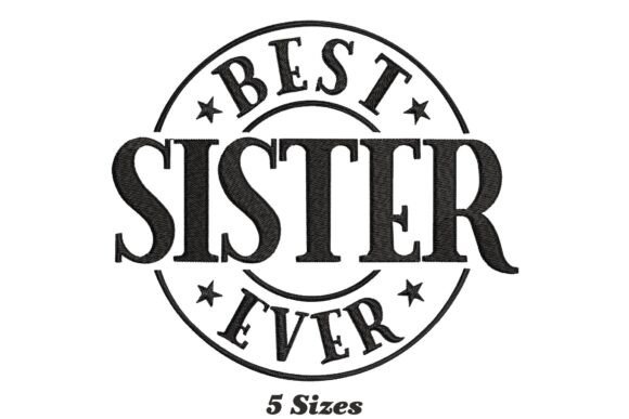 Best Sister Ever Embroidery Review
