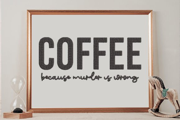 Coffee Because Murder is Wrong Embroidery